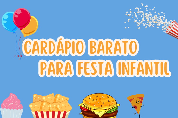 O que servir em festa infantil